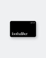 Footballher E-Gift Card